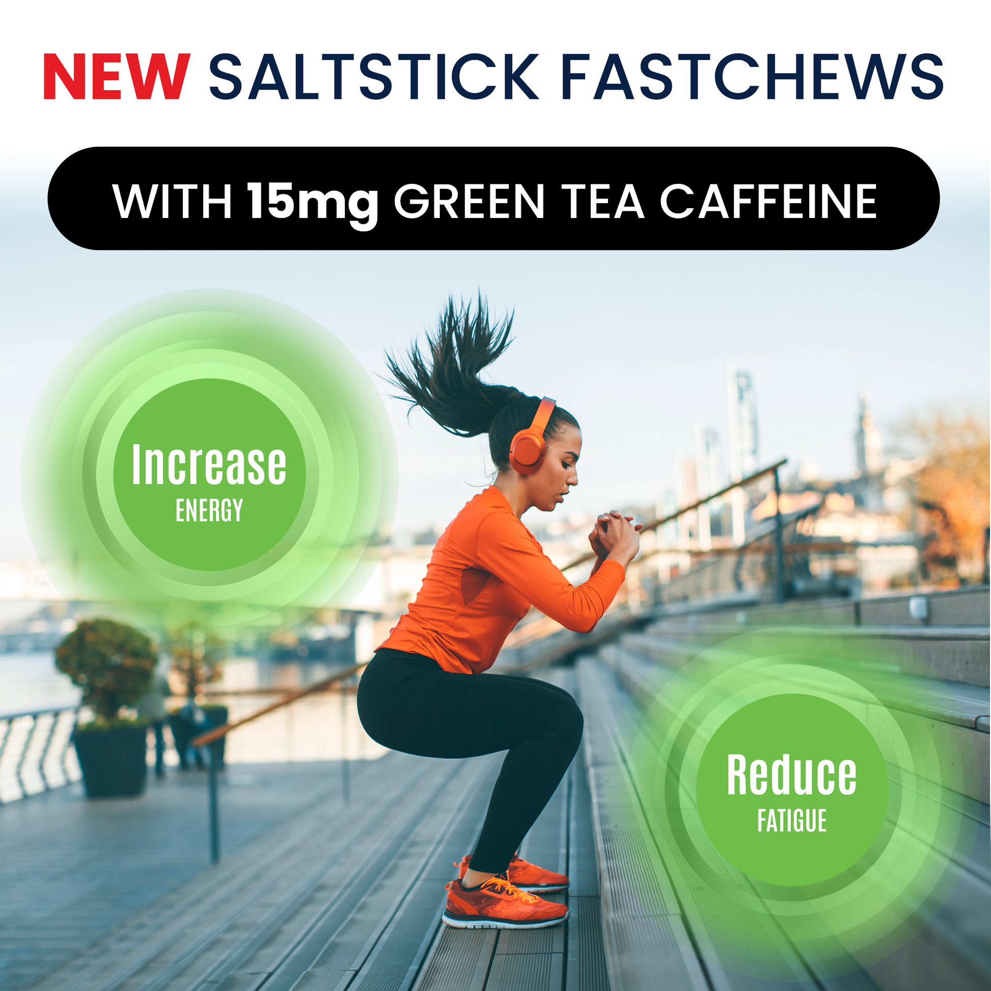 saltstick fastchews with 15mg green tea caffeine