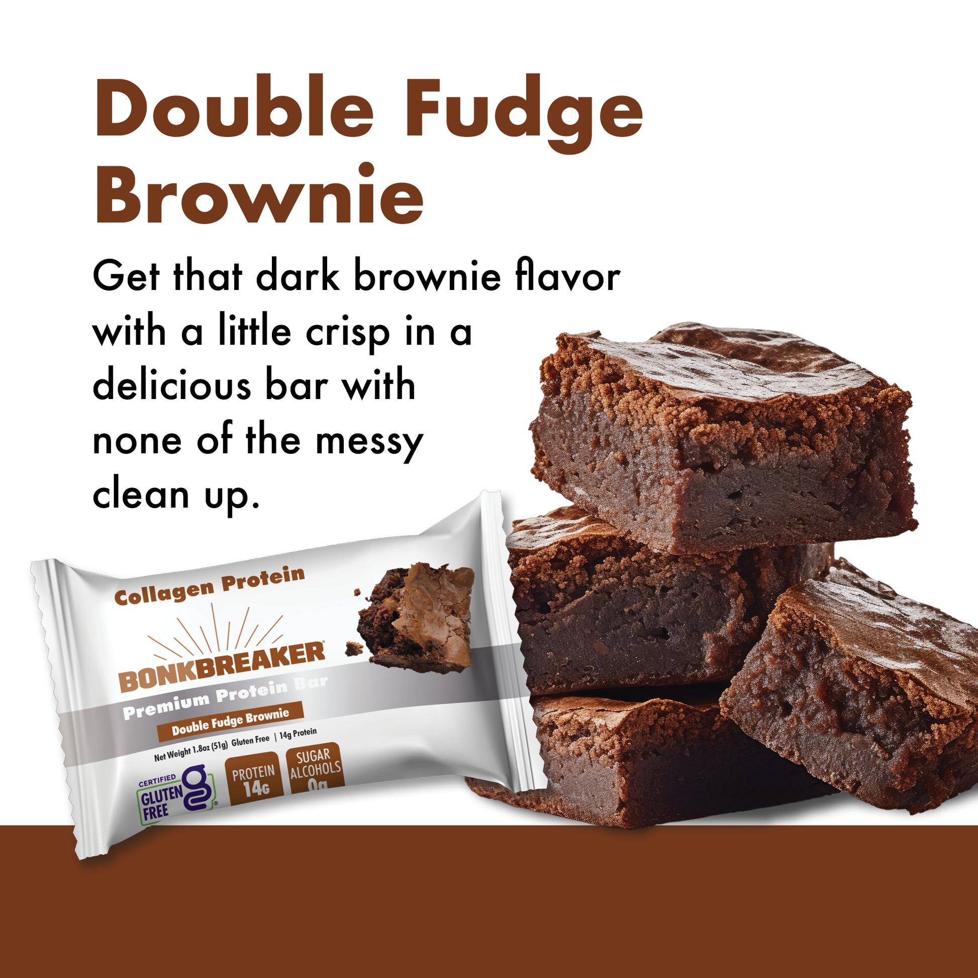 Double Fudge Brownie - Get that dark brownie flavor with a little crisp in a delicious bar with none of the messy clean up.