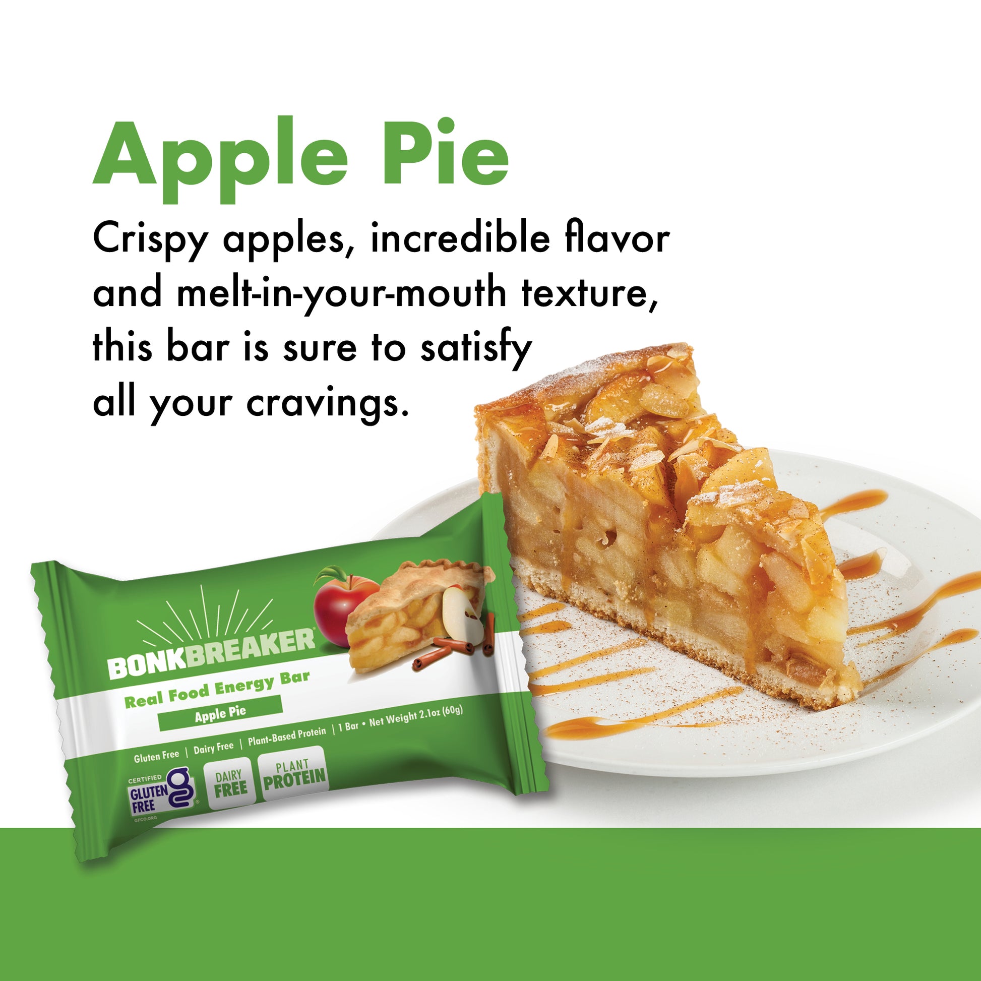 Apple Pie - Crispy apples, incredible flavor and melt-in-your-mouth texture, this bar is sure to satisfy all your cravings.