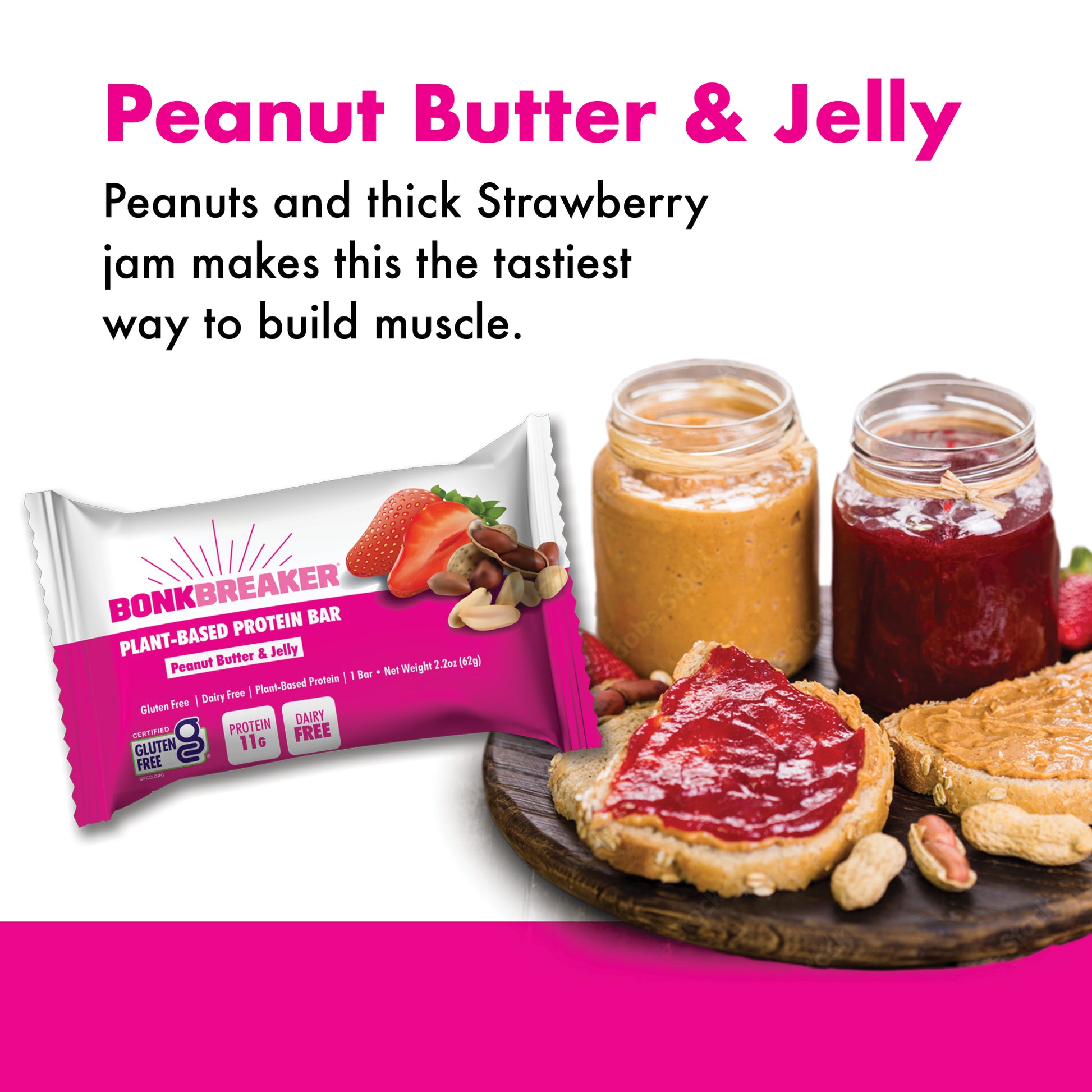 Peanut Butter & Jelly - Peanuts and thick strawberry jan makes this the tastiest way to build muscle.