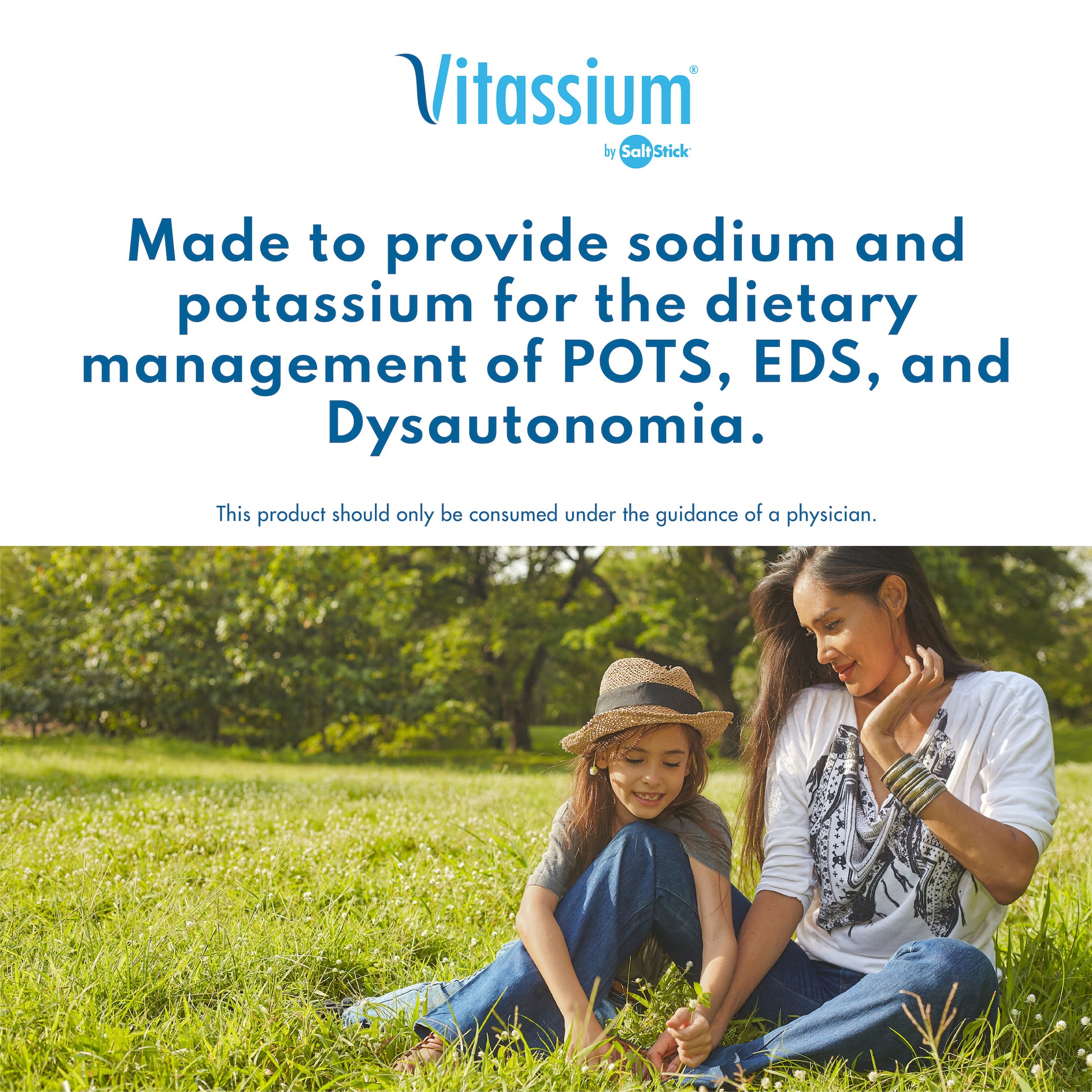 Vitassium is made to provide sodium and potassium for the dietary management of POTS, EDS, and Dysautonomia. This product should only be consumed under the guidance of a physician.
